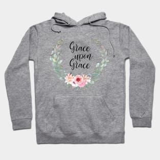 GRACE UPON GRACE Hoodie